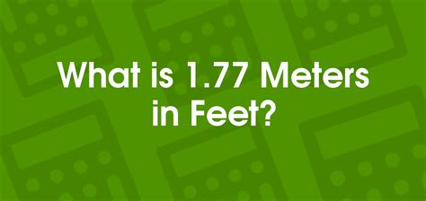 1 77m in feet